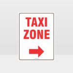 Taxi Zone Right Arrow Sign