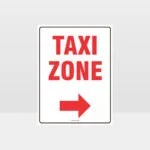Taxi Zone Right Arrow Sign