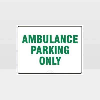 Ambulance Parking Only