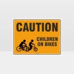Caution Children On Bikes Sign