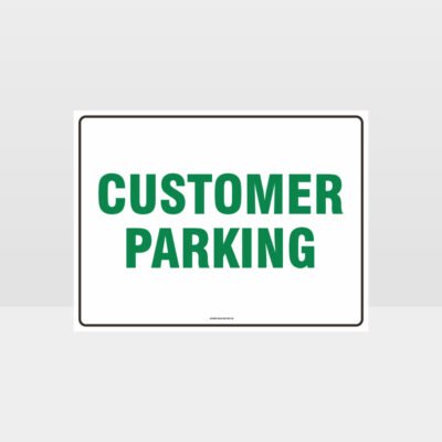 Customer Parking Sign