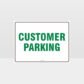 Customer Parking Sign