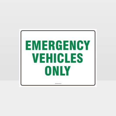 Emergency Vehicles Only Sign