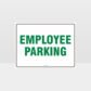 Employee Parking Sign