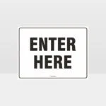 Enter Here Sign