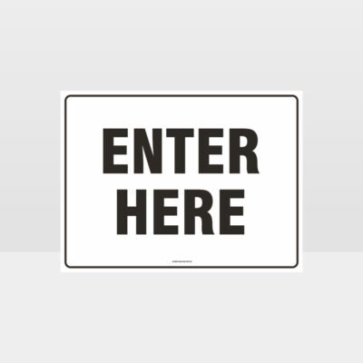 Enter Here Sign