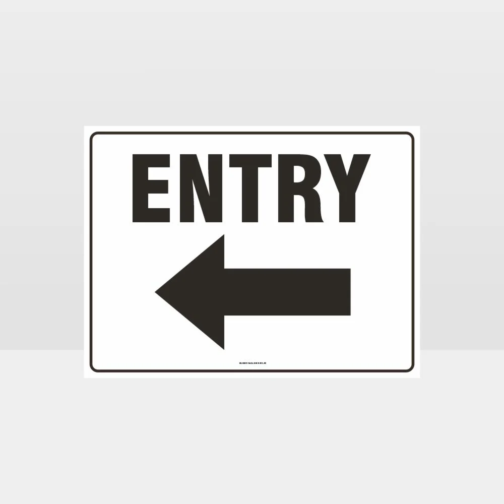 Entry Left Arrow Sign