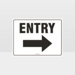 Entry Right Arrow Sign