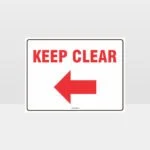 Keep Clear Left Arrow sign