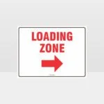 Loading Zone Right Arrow Sign