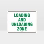 Loading And Unloading Zone Sign