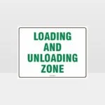Loading And Unloading Zone Sign