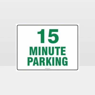 15 Minute Parking Sign