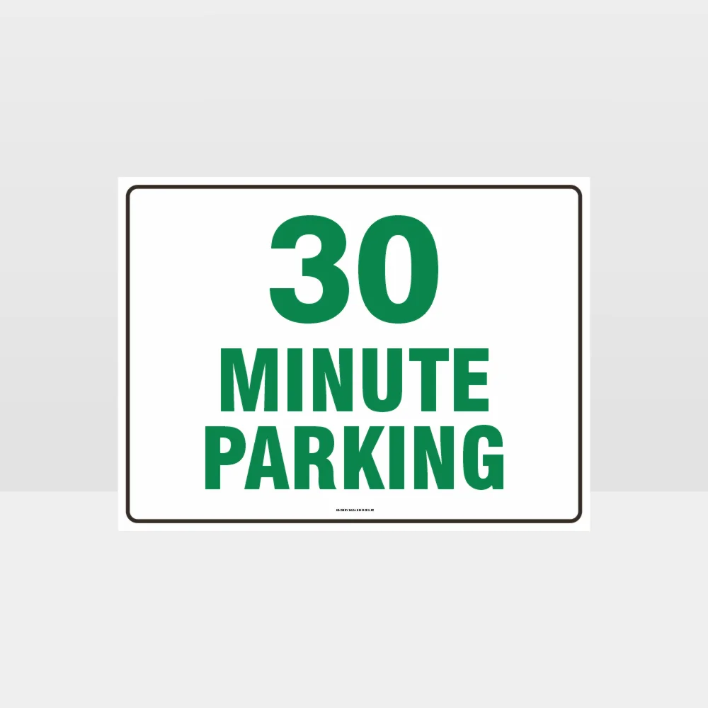 30 Minute Parking Sign