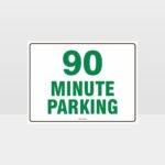 90 Minute Parking Sign