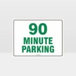 90 Minute Parking Sign