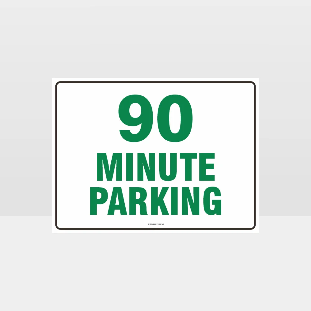 90 Minute Parking Sign