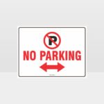 No Parking Left And Right Arrow Sign