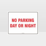 No Parking Day Or Night Sign