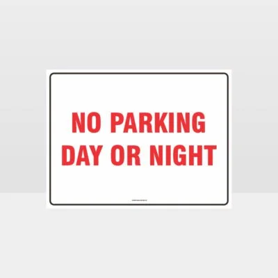 No Parking Day Or Night Sign