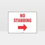No Standing Right Arrow Sign