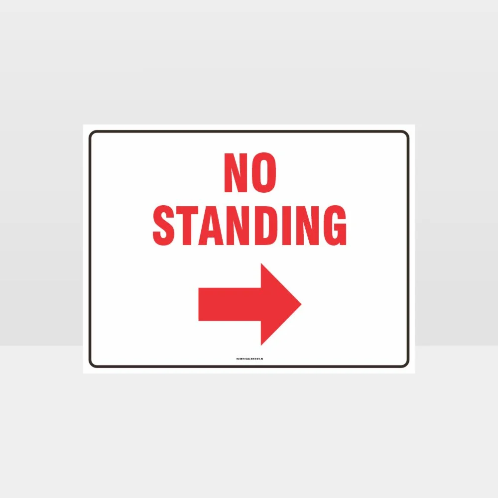 No Standing Right Arrow Sign