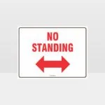 No Standing Left And Right Arrow Sign