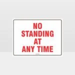 No Standing At Any Time Sign