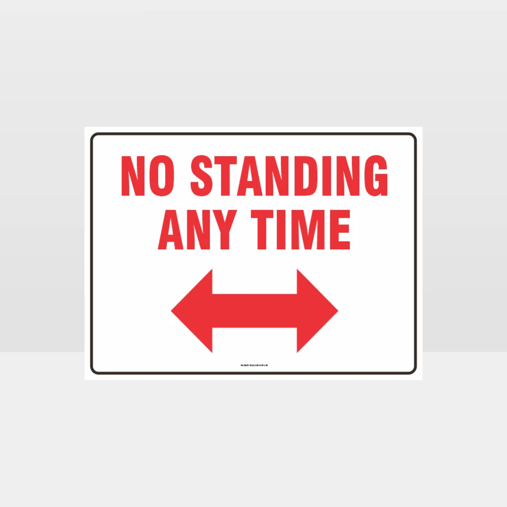 No Standing At Any Time Left And Right Arrow Sign
