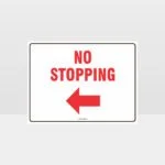 No Stopping Left Arrow Sign