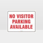 No Visitor Parking Available Sign