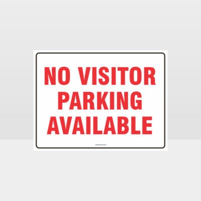 No Visitor Parking Available Sign