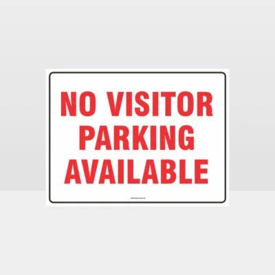 No Visitor Parking Available Sign