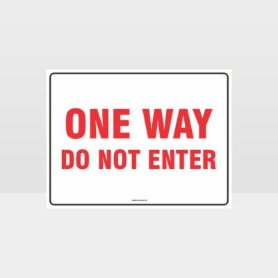 One way Do Not Enter Sign