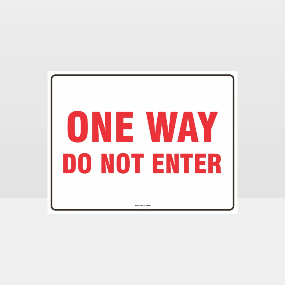 One way Do Not Enter Sign