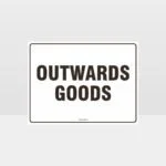 Outwards Goods Sign