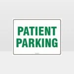 Patient Parking Sign