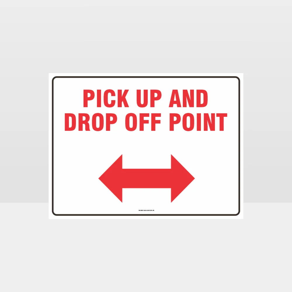 Pick Up And Drop Off Arrows Sign