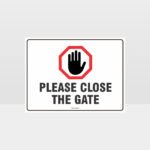 Please Close The Gate 02 Sign