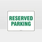 Reserved Parking Sign