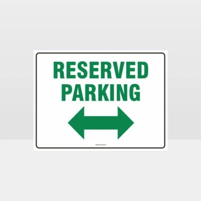 Reserved Parking Left And Right Arrow Sign