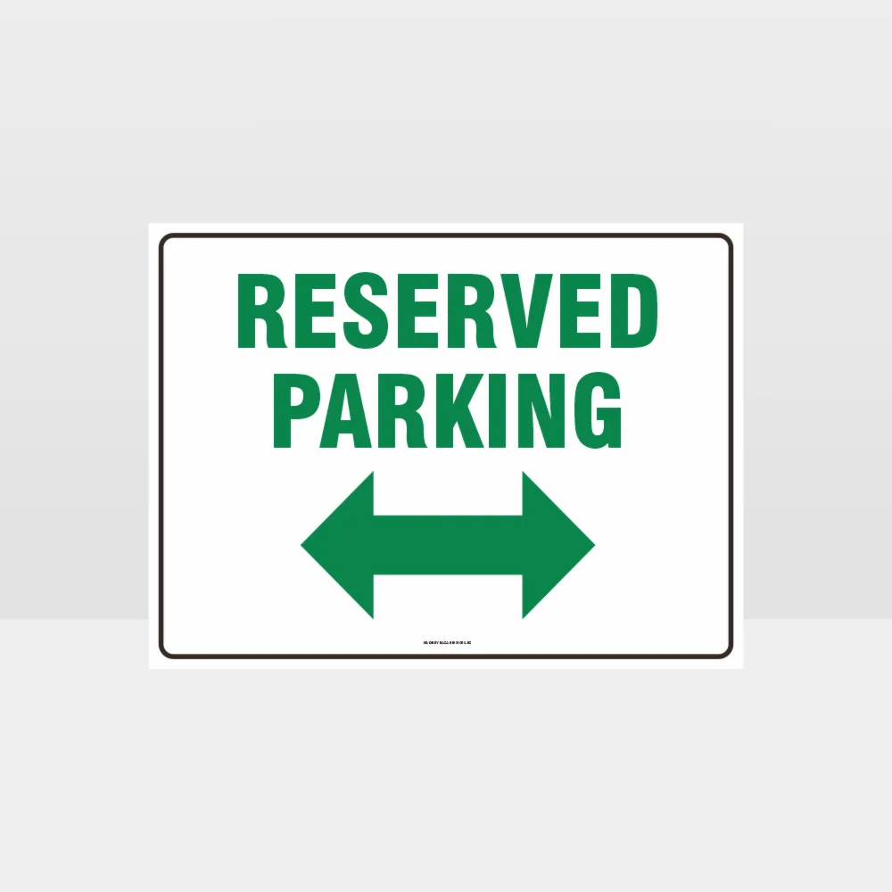 Reserved Parking Left And Right Arrow Sign