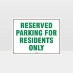 Reserved Parking For Residents Only Sign