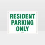 Residents Parking Only Sign