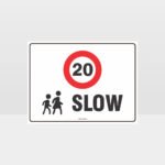 Slow 20KPH L Sign
