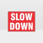 Slow Down Red L Sign