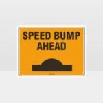 Speed Bump Ahead L Sign