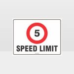 5 KPH Speed Limit L Sign
