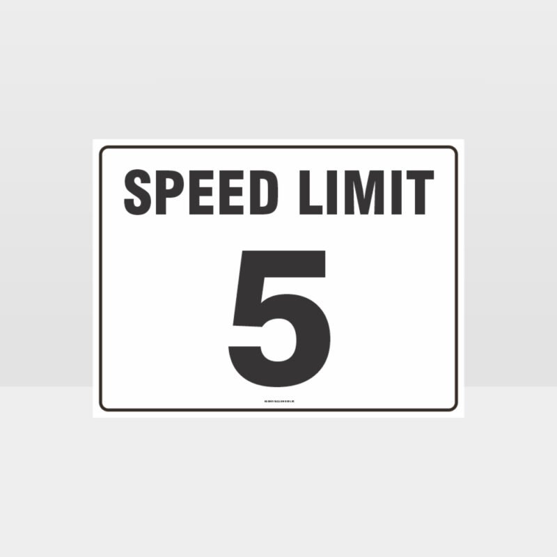 Speed Limit 5 KPH L Sign Notice Information Sign HAZARD SIGNS NZ