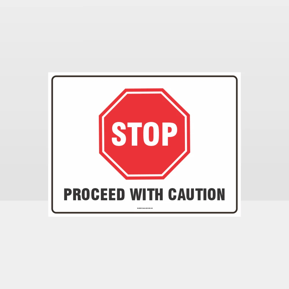 Stop Proceed With Caution L Sign